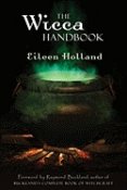 The Wicca Handbook av Eileen Holland